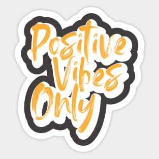 POSITIVE VIBES ONLY Sticker